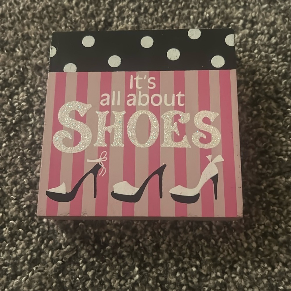 It’s all about shoes sign